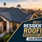 9 Best Residential Roof Replacement Services in California (2026 Guide)